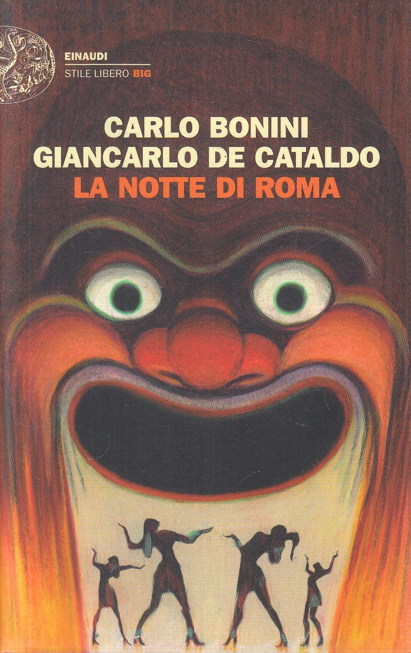 LN- LA NOTTE DI ROMA - BONINI DE CATALDO - EINAUDI - LIBERO BIG -- 2015 - B- XFS