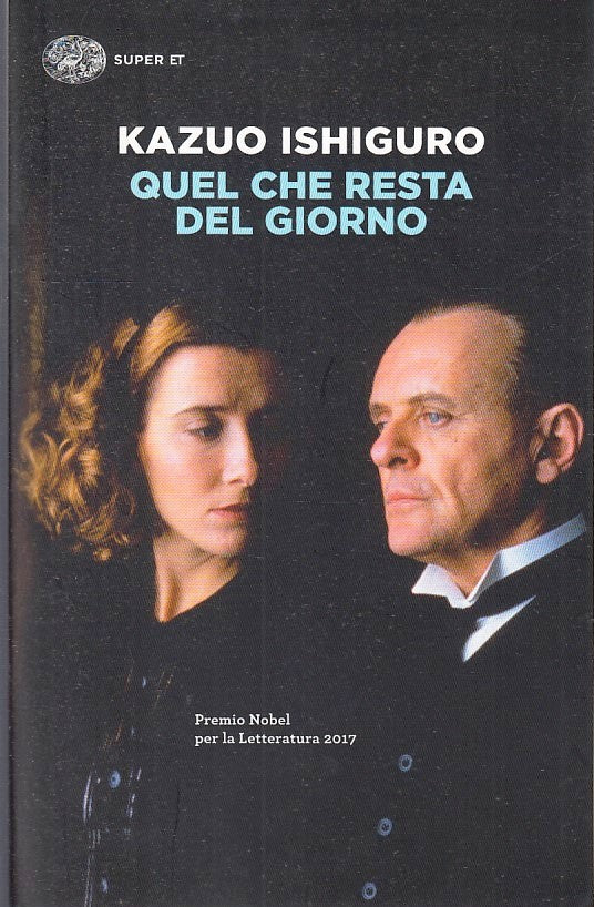LN- QUEL CHE RESTA DEL GIORNO - KAZUO ISHIGURO - EINAUDI - SUPER ET --- B- XFS