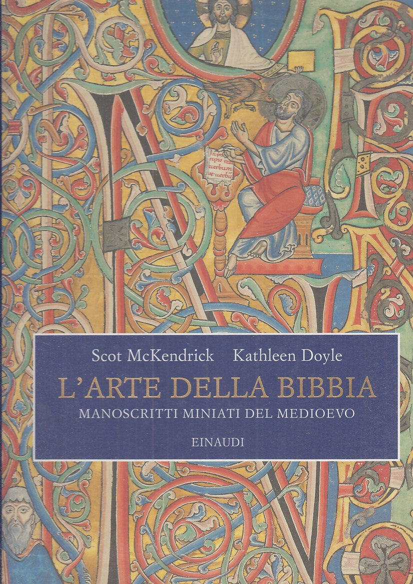 LD- L'ARTE DELLA BIBBIA - SCOT MCKENDRICK - EINAUDI --- 2016 - C - YFS725