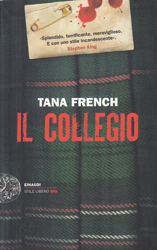 LN- IL COLLEGIO - TANA FRENCH - EINAUDI - STILE LIBERO BIG -- 2019 - B - YFS630