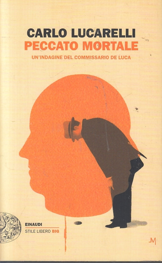 LN- PECCATO MORTALE DE LUCA- LUCARELLI- EINAUDI- STILE LIBERO BIG-- 2018- B- XFS