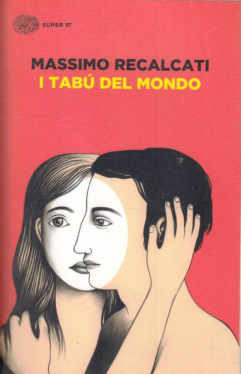 LN- I TABU' DEL MONDO - MASSIMO RECALCATI - EINAUDI - SUPER ET --- B - XFS