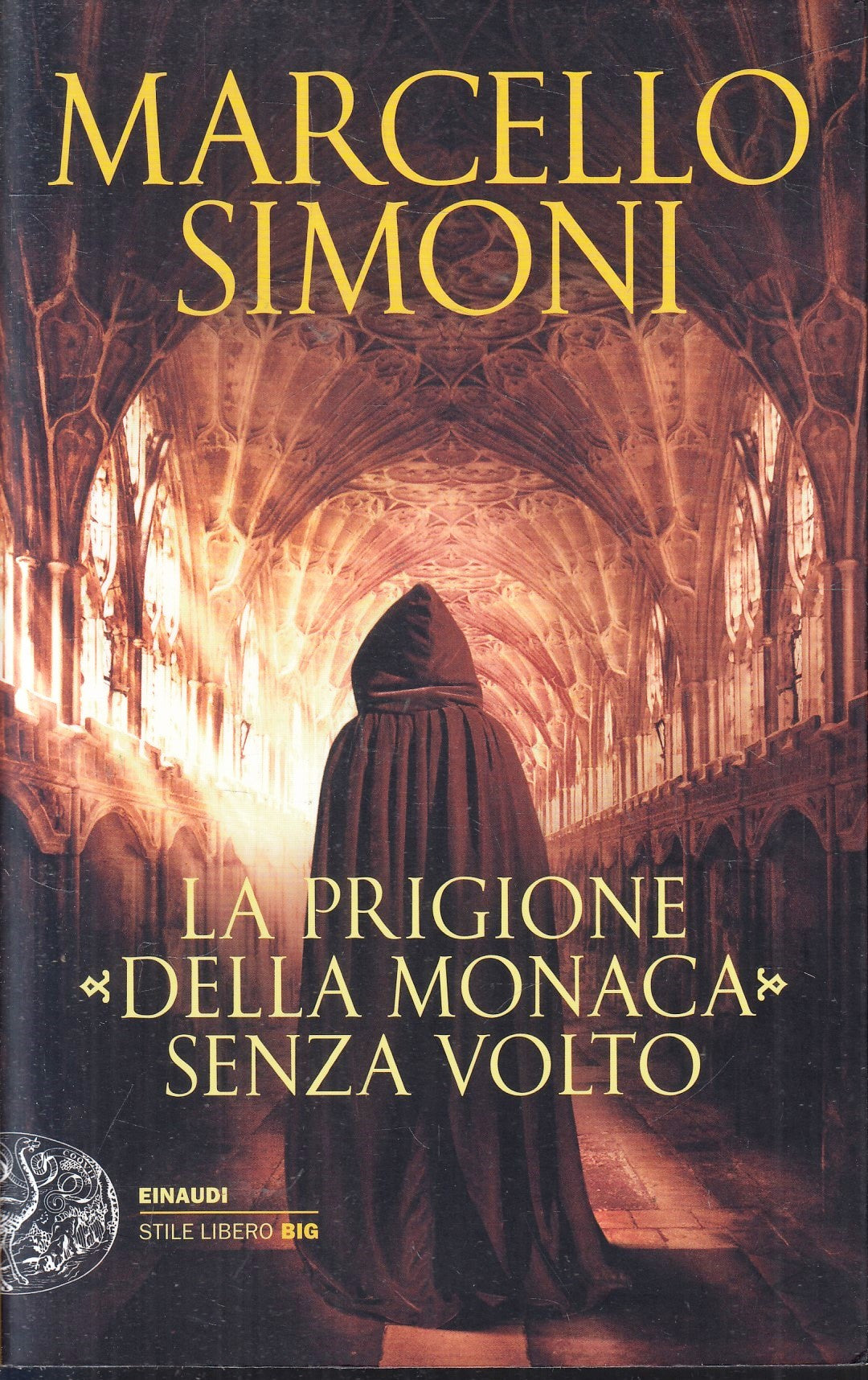 LN- LA PRIGIONE DELLA MONACA SENZA VOLTO- MARCELLO SIMONI- EINAUDI- 2019- B- XFS