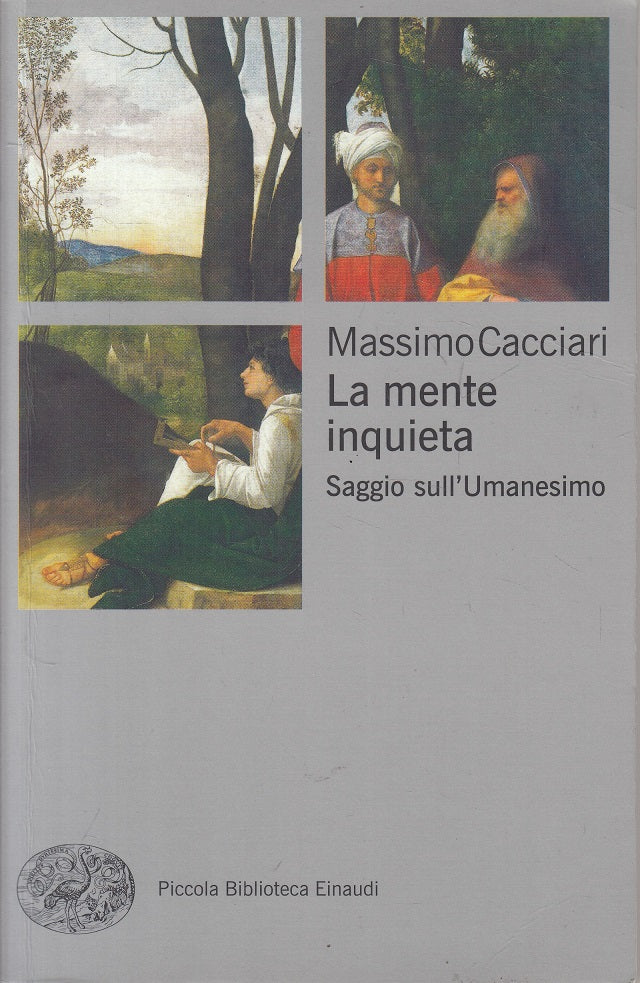 LS- LA MENTE INQUIETA - CACCIARI - EINAUDI - FILOSOFIA -- 2019 - B - YFS663