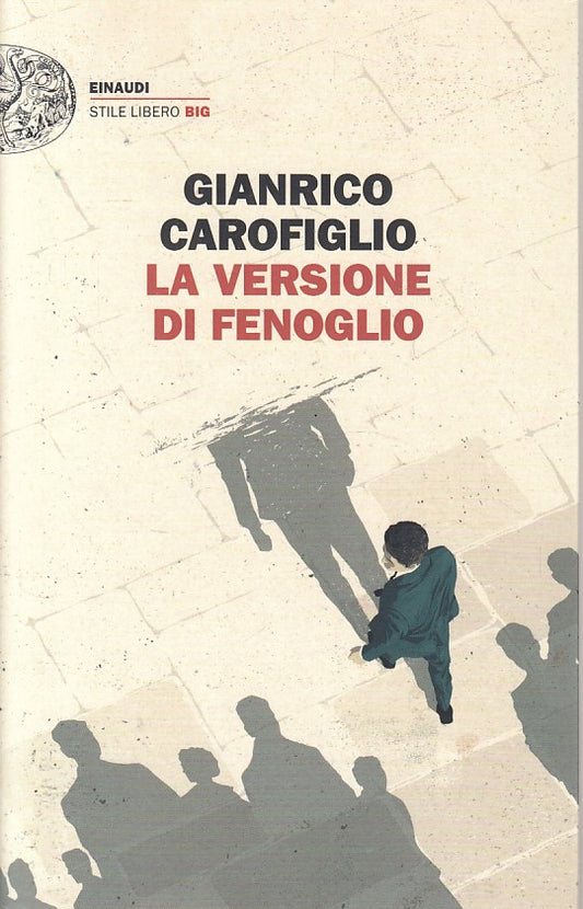 LA VERSIONE DI FENOGLIO- CAROFIGLIO- EINAUDI- LIBERO BIG-- 2019 - B - XFS