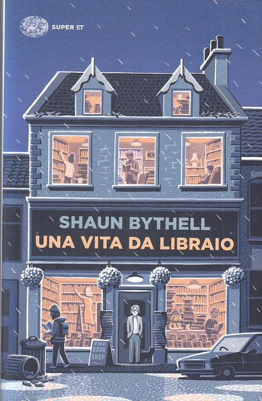 LN- UNA VITA DA LIBRAIO - SHAUN BYTHELL - EINAUDI - SUPER ET --- B- XFS