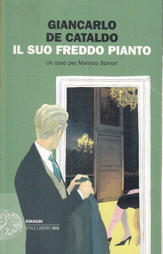 LG- IL SUO FREDDO PIANTO SPINORI - DE CATALDO- EINAUDI- STILE LIBERO BIG- B- XFS