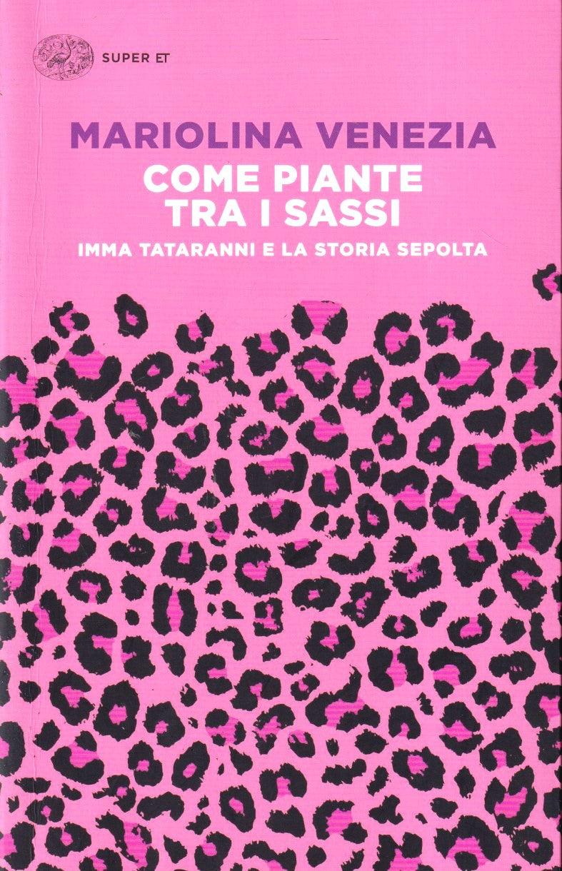 Come piante tra i sassi Imma Tataranni- Mariolina Venezia- Einaudi Super ET- XFS