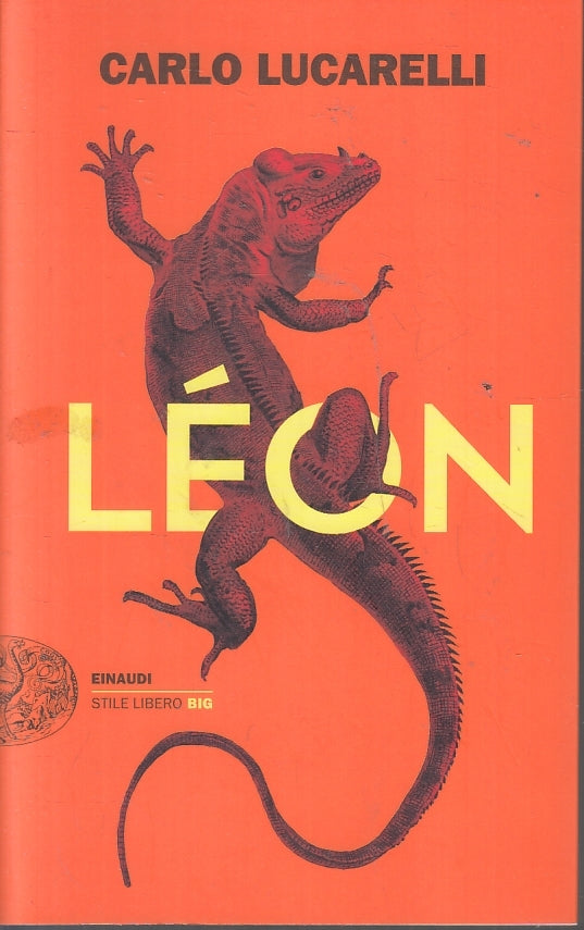 LN- LEON - CARLO LUCARELLI - EINAUDI - STILE LIBERO BIG -- 2022 - B - XFS