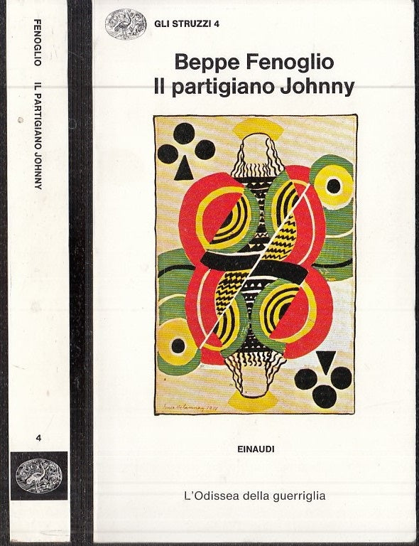 LN- IL PARTIGIANO JOHNNY - BEPPE FENOGLIO - EINAUDI - GLI STRUZZI --- B - XTS
