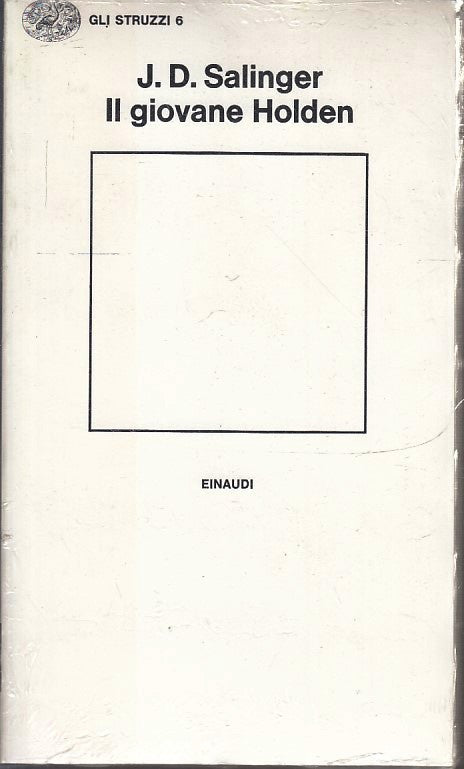 LN- IL GIOVANE HOLDEN - SALINGER - EINAUDI - STRUZZI -- 1989 - B - YFS667