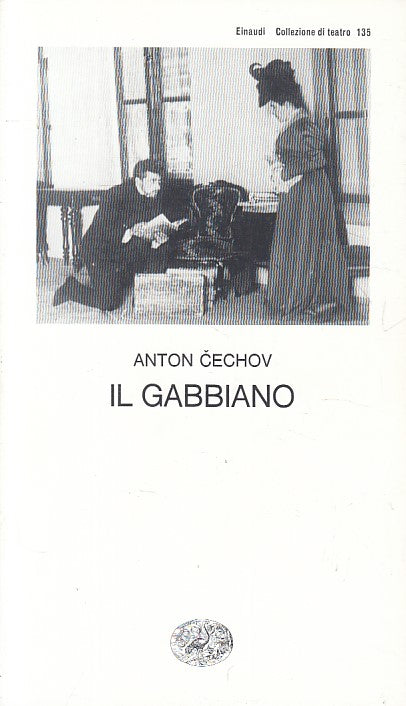 LN- IL GABBIANO - ANTON CECHOV - EINAUDI - TEATRO -- 1997 - B - XFS