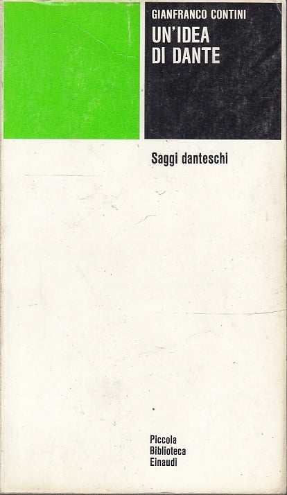 LS- UN'IDEA DI DANTE - CONTINI - EINAUDI - PICCOLA BIBLIOTECA -- 1976- B- XFS34