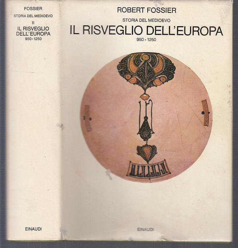 LS- STORIA MEDIOEVO RISVEGLIO DELL'EUROPA - FOSSIER - EINAUDI--- 1985- CS- XFS60