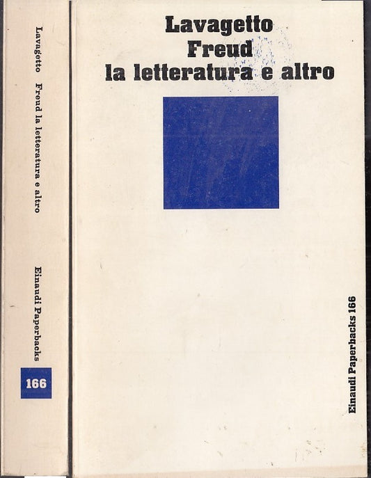 LS- FREUD LETTERATURA E ALTRO - LAVAGETTO- EINAUDI- PAPERBACKS-- 1985- B- XFS54