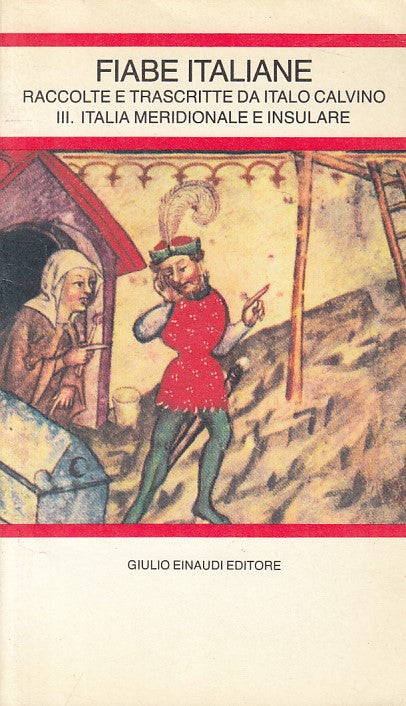 LN-  FIABE ITALIANE III ITALIA MERIDIONALE- CALVINO- EINAUDI--- 1986 - B - YFS10