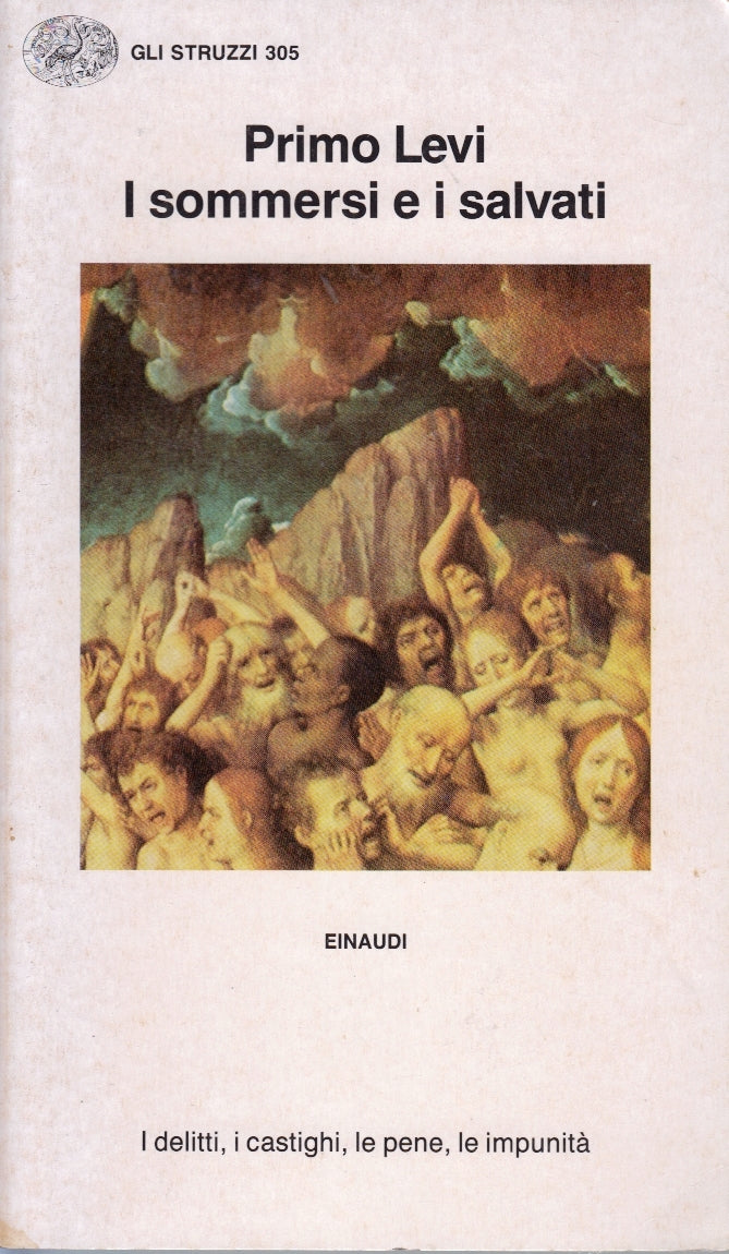 I sommersi e i salvati - Primo Levi - Einaudi Gli Struzzi 305 - XFS