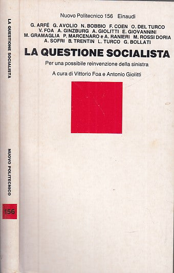 LS- LA QUESTIONE SOCIALISTA -- EINAUDI - NUOVO POLITECNICO -- 1987 - B - XFS28