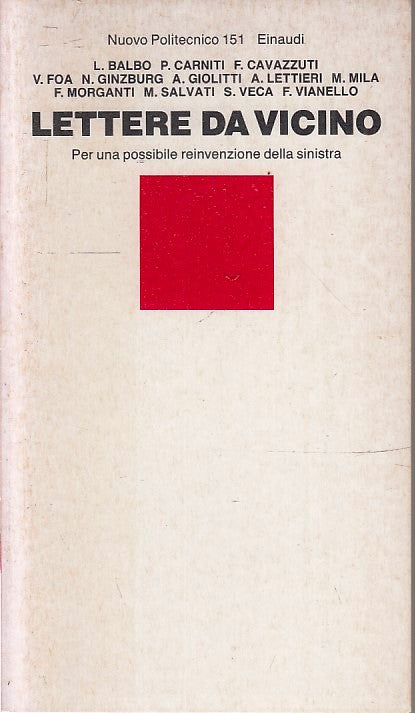 LS- LETTERE DA VICINO -- EINAUDI - NUOVO POLITECNICO 151 - 1a ED. - 1986- B- XFS