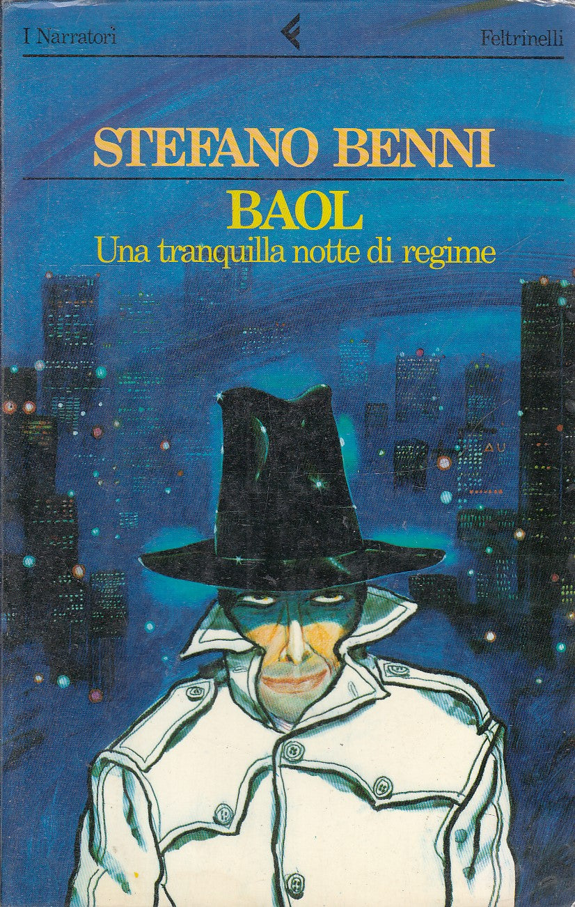 LN2- BAOL - STEFANO BENNI - FELTRINELLI I NARRATORI - B- XFS