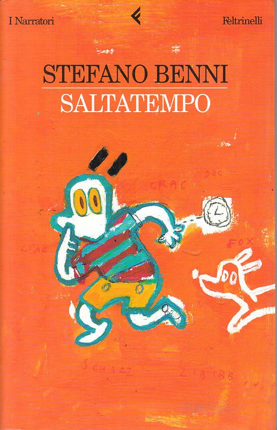 LN- SALTATEMPO - STEFANO BENNI - FELTRINELLI - NARATTORI -- 2001 - B - YFS402
