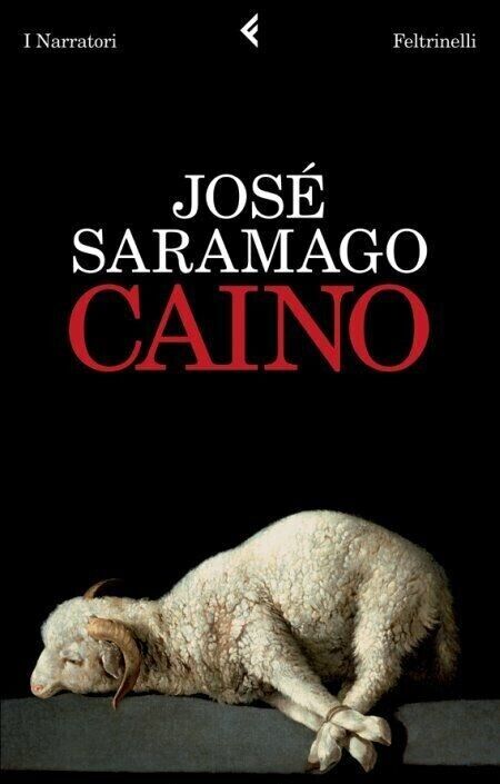 LN- CAINO - JOSE' SARAMAGO - FELTRINELLI - I NARRATORI --- B - XFS