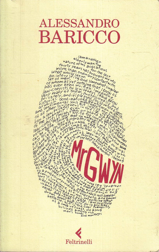 Mr Gwyn MrGwyn - Alessandro Baricco - Feltrinelli Narratori - 1a ed. - XFS