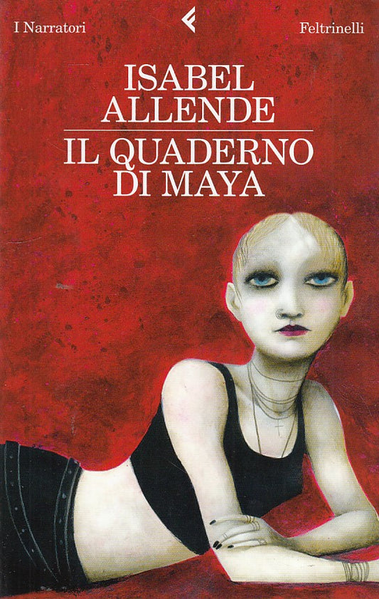 LN- IL QUADERNO DI MAYA- ALLENDE- FELTRINELLI-- 1a ED.- 2011- B- ZDS102