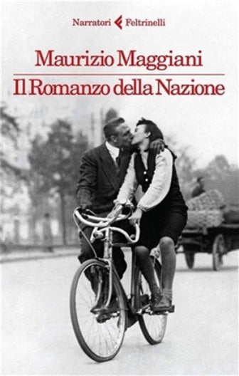 Il romanzo della Nazione- Maurizio Maggiani- Feltrinelli Narratori- 1a ed.- XFS