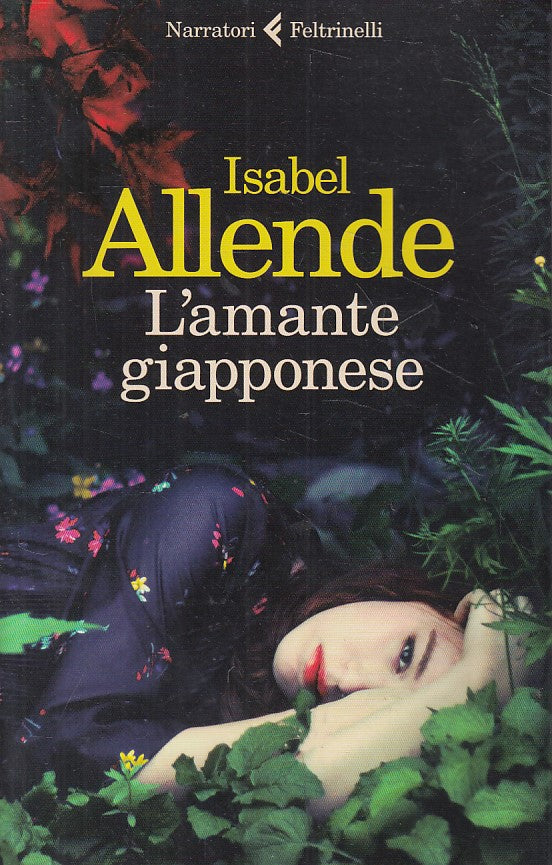LN- L'AMANTE GIAPPONESE - ALLENDE - FELTRINELLI -- 1a ED. - 2015 - B - ZFS111
