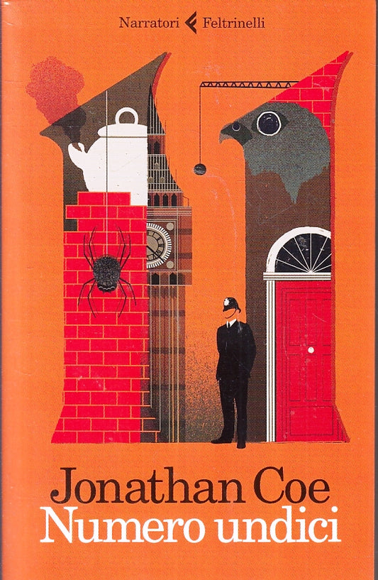 LN- NUMERO UNDICI - JONATHAN COE - FELTRINELLI - NARRATORI -- 2016 - B - XFS