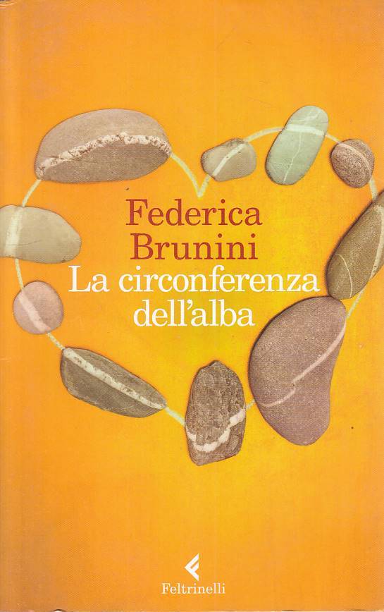 LA CIRCONFERENZA DELL'ALBA - BRUNINI - FELTRINELLI --- 2020 - B - ZFS184