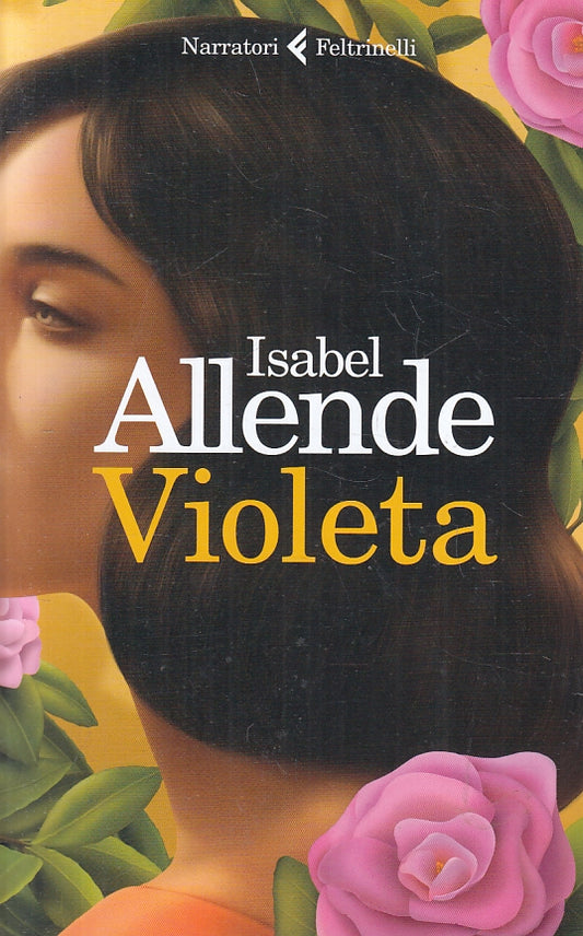 LN- VIOLETA - ISABEL ALLENDE - FELTRINELLI - NARRATORI -- 2022 - B - XFS