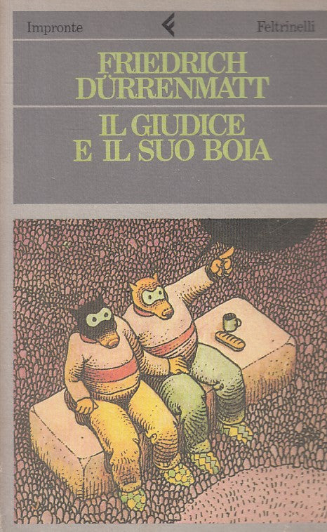LN- IL GIUDICE E IL SUO BOIA - DURRENMATT - FELTRINELLI --- 1986 - B - ZFS32