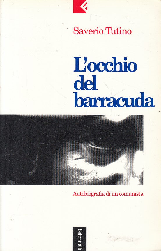 LS- L'OCCHIO DEL BARRACUDA - TUTINO - FELTRINELLI -- 1a ED. - 1995 - B - YFS492