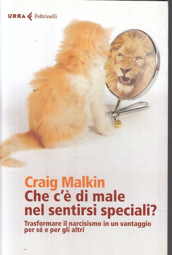 LZ- CHE C'E' DI MALE NEL SENTIRSI SPECIALI- MALKIN- FELTRINELLI- 2016- B- ZFS641