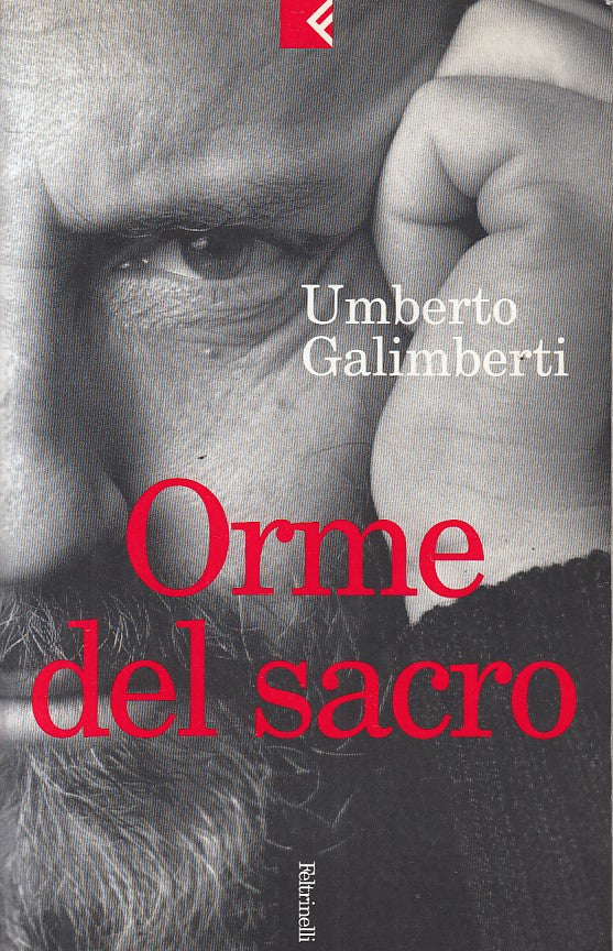 LS- ORME DEL SACRO - GALIMBERTI - FELTRINELLI -- 1a ED. - 2000 - B - ZFS546