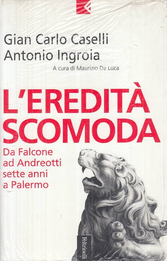 LS- L'EREDITA' SCOMODA FALCONE ANDREOTTI - AA.VV. - FELTRINELLI ---- B - ZTS5