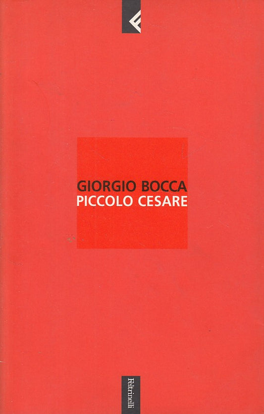 PICCOLO CESARE - GIORGIO BOCCA - FELTRINELLI - B - JXS88