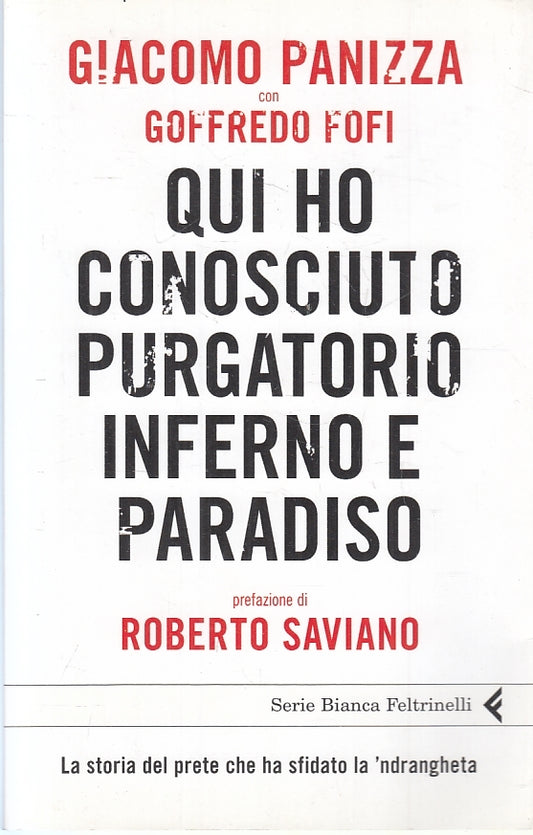 LN2- QUI HO CONOSCIUTO PURGATORIO INFERNO PARADISO- PANIZZA- FELTRINELLI- B- XFS