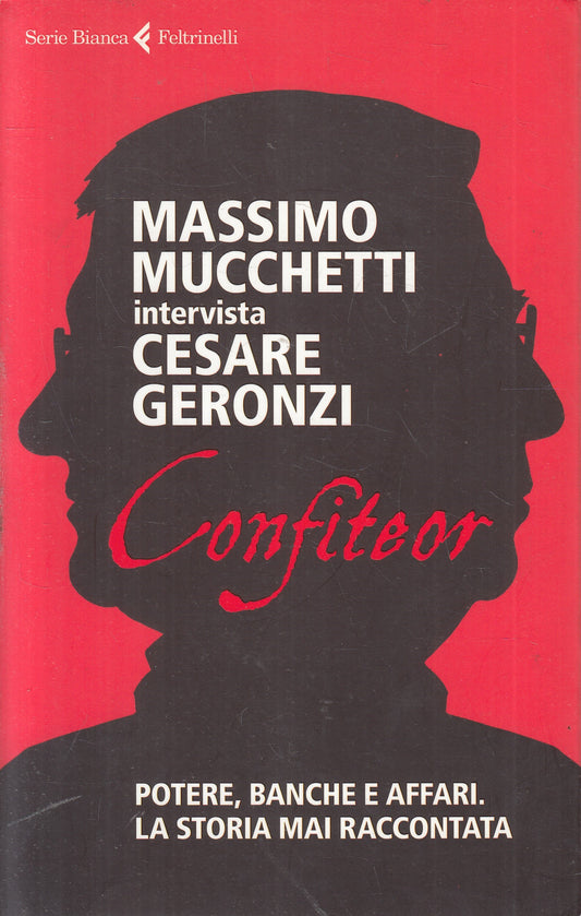LN2- CONFITEOR - MASSIMO ZUCCHETTI CESARE GERONZI - FELTRINELLI - B - JXS236