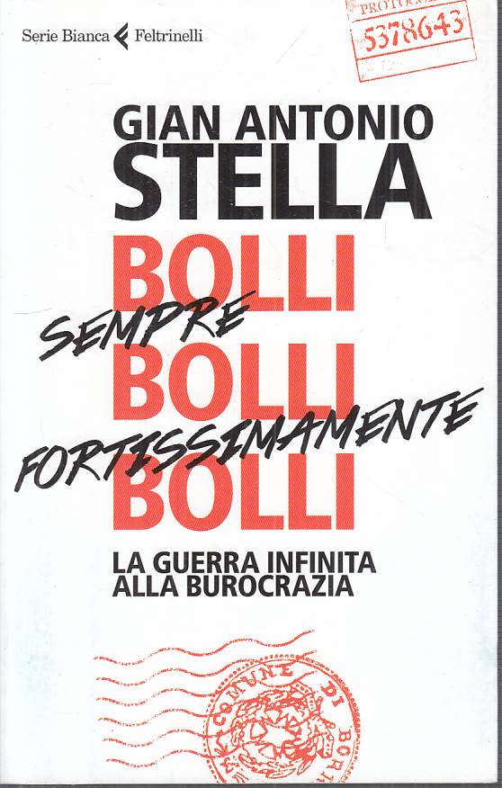 LS- BOLLI, SEMPRE BOLLI, FORTISSIMAMENTE BOLLI-- FELTRINELLI--- 2014 - B - YTS95