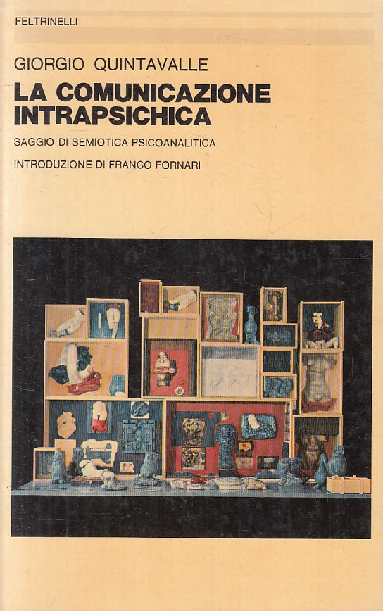 LZ- LA COMUNICAZIONE INTRAPSICHICA - QUINTAVALLE - FELTRINELLI---- B- ZFS278
