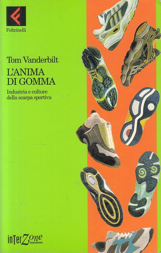 LS- L'ANIMA DI GOMMA SCARPE - VANDERBILT - FELTRINELLI --- 2000 - B - ZFS403