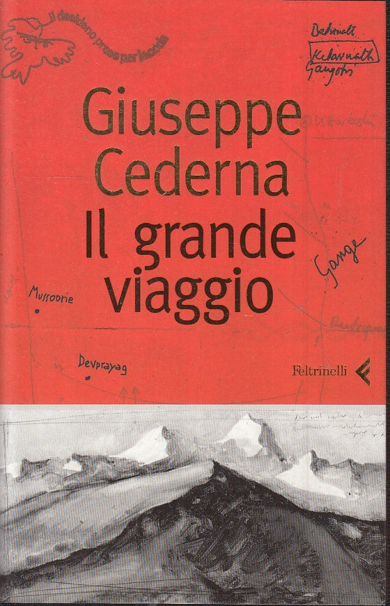 LN2- IL GRANDE VIAGGIO - GIUSEPPE CEDERNA - FELTRINELLI VARIA - B - JXS51