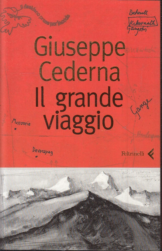 LN2- IL GRANDE VIAGGIO - GIUSEPPE CEDERNA - FELTRINELLI VARIA - B - JXS51