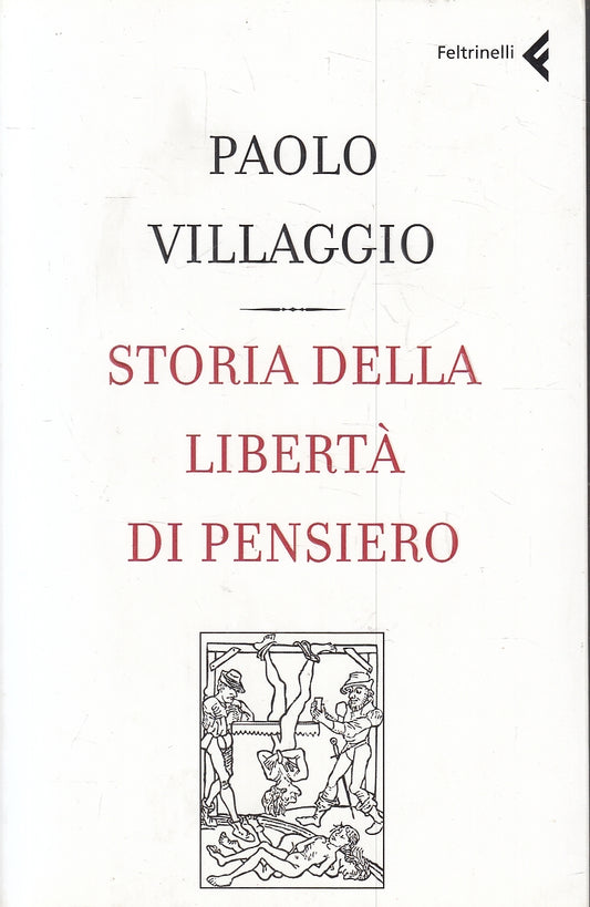 Storia della liberta' - Paolo Villaggio - Feltrinelli Varia - XFS