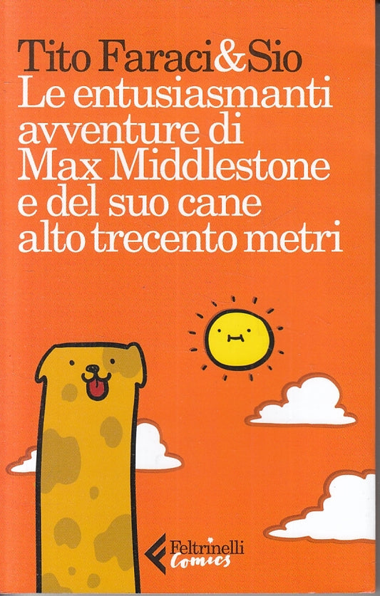 ENTUSIASMANTI AVVENTURE MAX MIDDLESTONE - SIO - FELTRINELLI --- 2018- B- RGZ