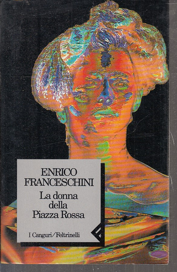 LN- LA DONNA DELLA PIAZZA ROSSA- FRANCESCHINI- FELTRINELLI- I CANGURI--- B- XFS