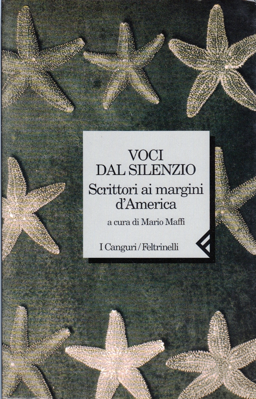 Voci dal silenzio - Mario Maffi - Feltrinelli I Canguri- 1a ed.- XFS